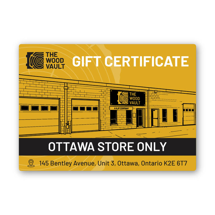 The Wood Vault Gift Card - OTTAWA STORE